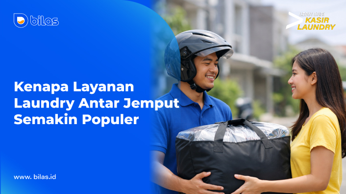 Kenapa Laundry Antar Jemput Semakin Populer di Indonesia Kenapa Laundry Antar Jemput Semakin Populer di Indonesia