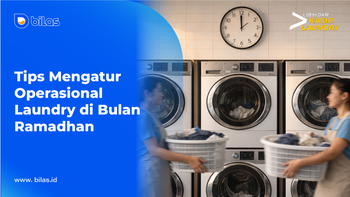 Tips Mengatur Operasional Laundry di Bulan Ramadhan
