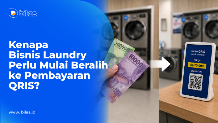 Kenapa Bisnis Laundry Perlu Mulai Beralih ke Pembayaran QRIS?