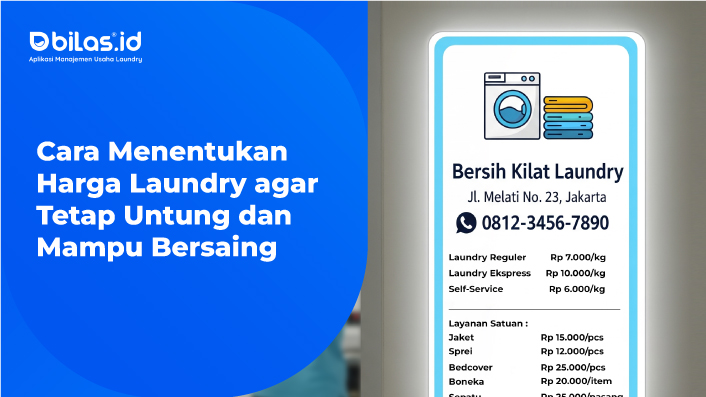 Cara Menentukan Harga Laundry agar Tetap Untung dan Mampu Bersaing Cara Menentukan Harga Laundry agar Tetap Untung dan Mampu Bersaing