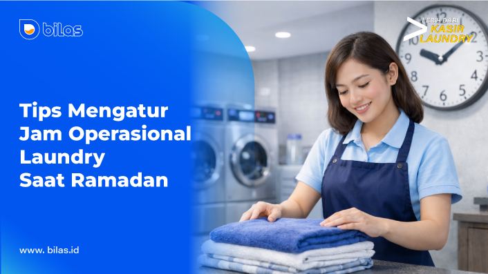 Tips Mengatur Operasional Laundry di Bulan Ramadhan
