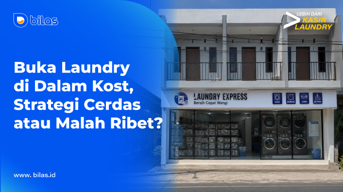 Buka Laundry di Dalam Kost, Strategi Cerdas atau Malah Ribet?